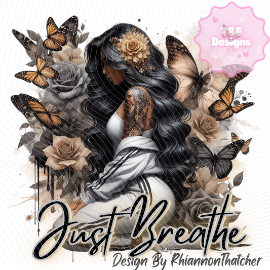 Just Breathe - Purchase with T-Shirt Only!) (Copy)