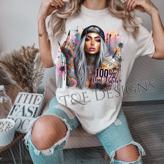 Womens Classic Tee - 100% That Bitch