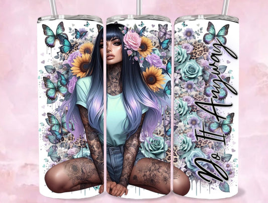 20oz Sublimation Tumbler - #do it anyways