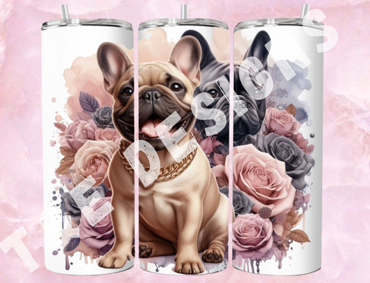 20oz Sublimation Tumbler -  #Frenchie and Roses